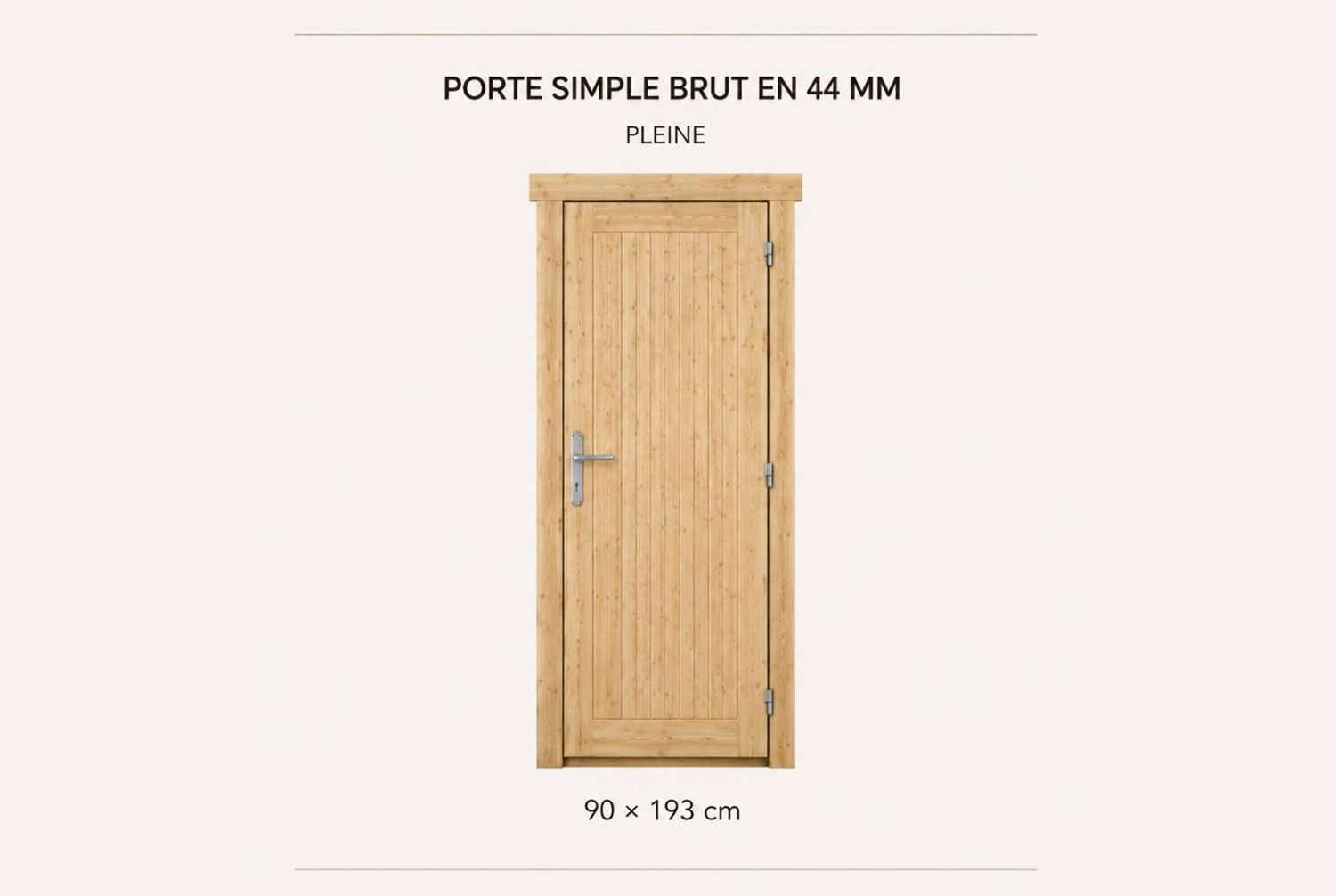 Kit porte simple pleine bois brut pour abri ou garage de 44mm - 90x199 cm
