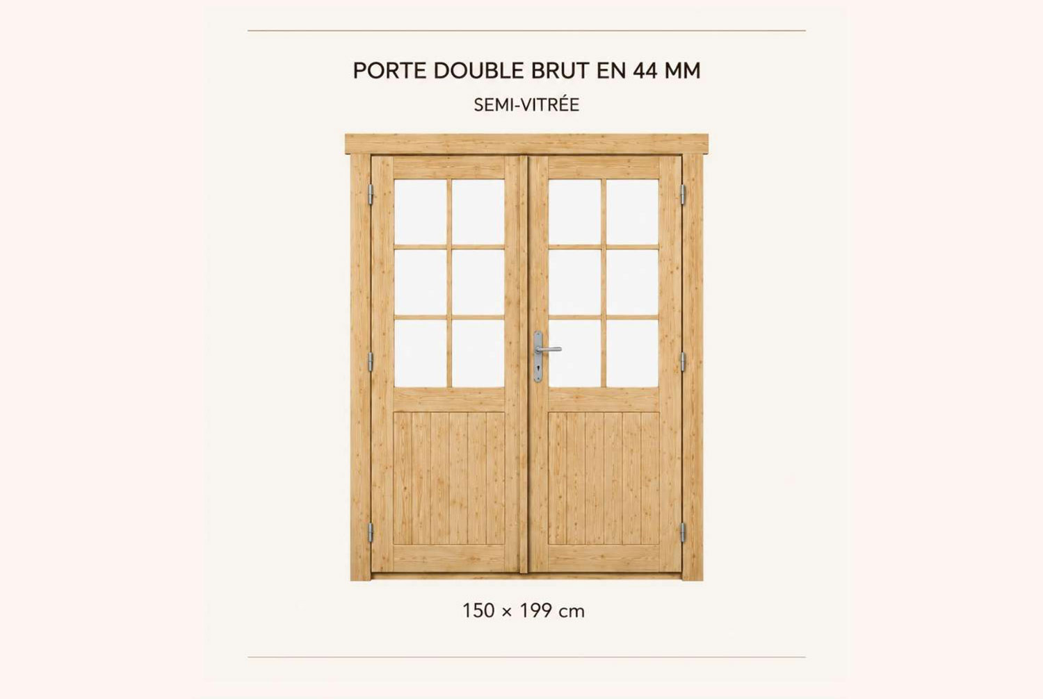 Kit porte double semi-vitrée bois brut pour abri ou garage de 44mm - 150x199 cm - Double vitrage
