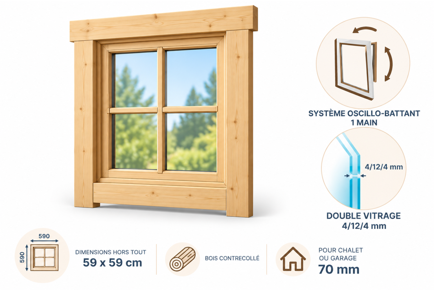 Fenêtre supplémentaire bois contrecollé pour chalet ou garage de 70mm - 59x59 cm - Double vitrage - Système 1 main